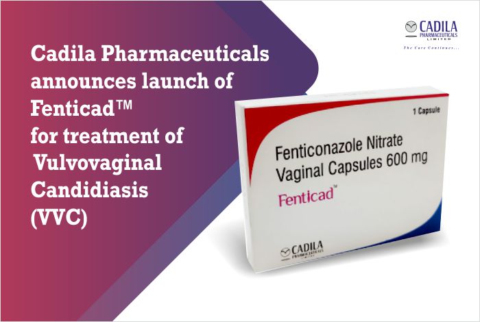 Cadila Pharmaceuticals announces launch of Fenticonazole Nitrate vaginal capsule for Vulvovaginal Candidiasis (VVC)
